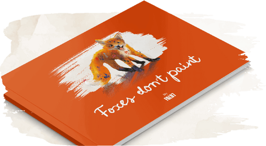 Foxes Don't Paint Paperback Book